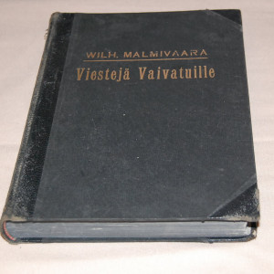 Wilh. Malmivaara Viestejä vaivatuille